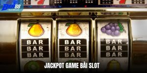 Jackpot game bài slot